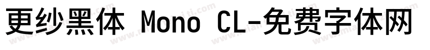 更纱黑体 Mono CL字体转换